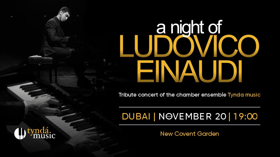 A Night of Ludovico Einaudi – Tynda Music Chamber Ensemble, Dubai
