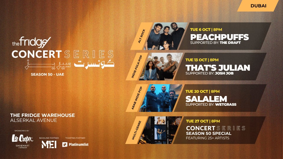 The Fridge Concert Series: Season 50, Dubai