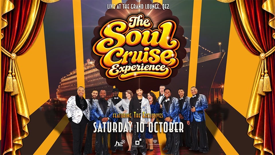 The Soul Cruise Experience on the QE2 ft. The Exclusives, Dubai