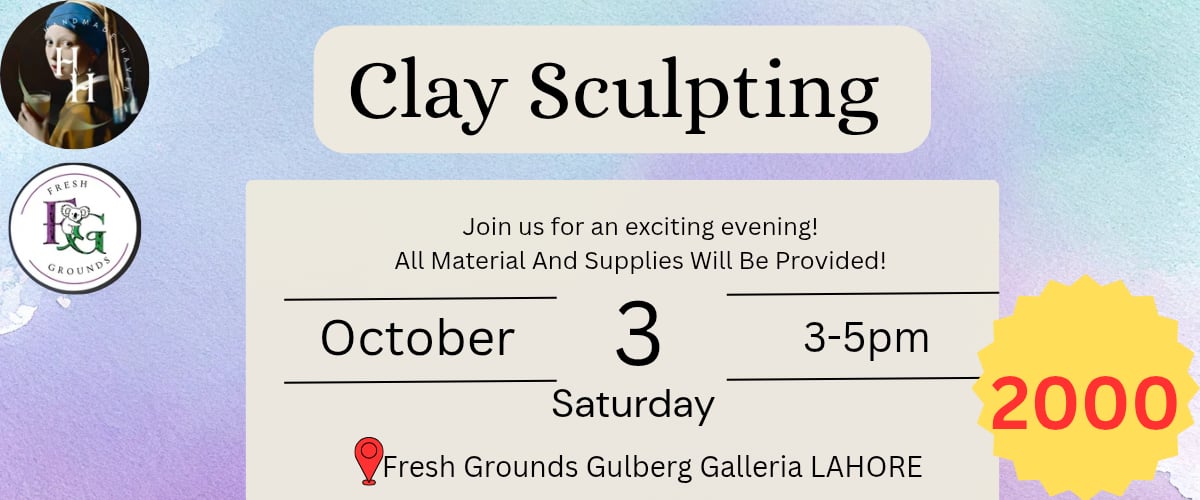 Clay Sculpting at Fresh Grounds, Lahore