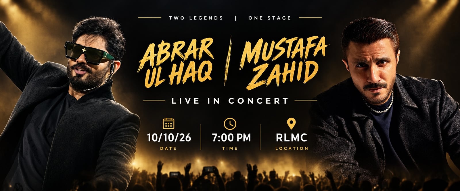 RLMC Concert: Abrar-ul-Haq x Mustafa Zahid, Lahore