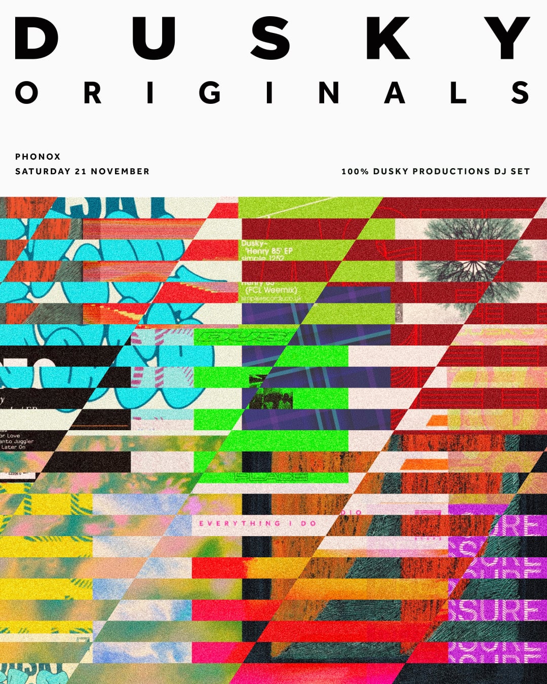 Dusky: Originals (2010–2025 Set) at Phonox, London
