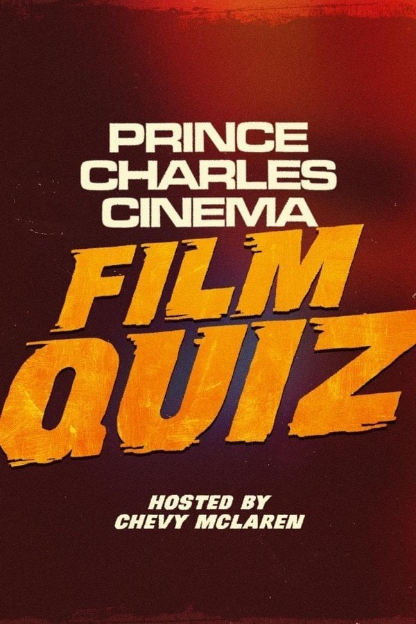Prince Charles Cinema Film Quiz, London