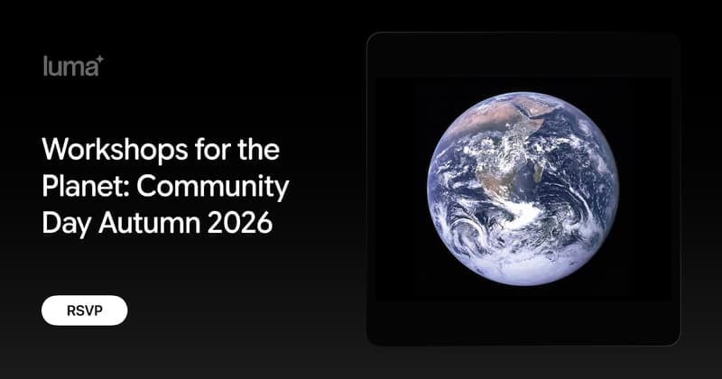 Workshops for the Planet: Community Day Autumn 2026, London