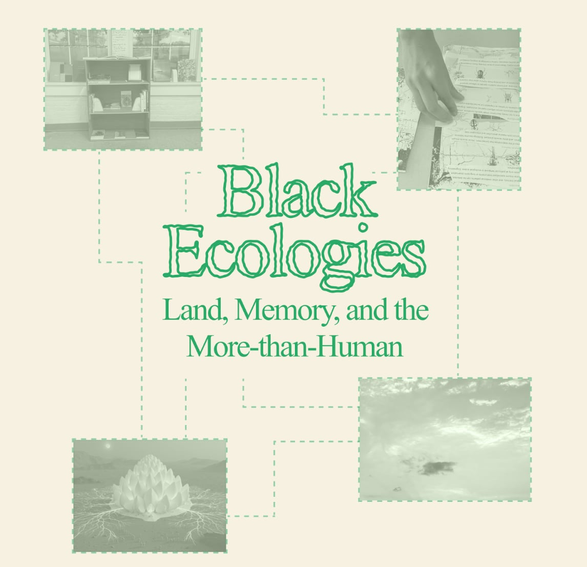 Black Ecologies: Land, Memory, and the More-than-Human, New York