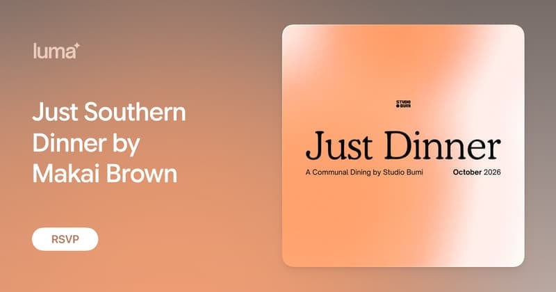 Just Southern Dinner by Makai Brown (Studio Bumi), New York
