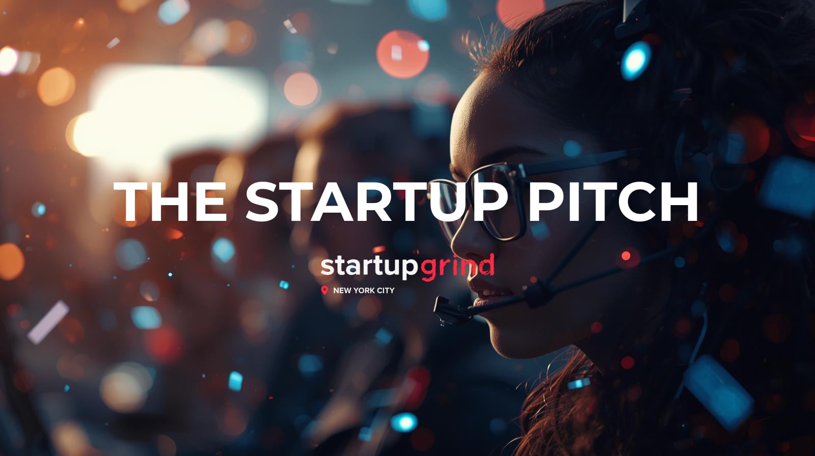 The Startup Pitch: Demo Showcase by Startup Grind, New York