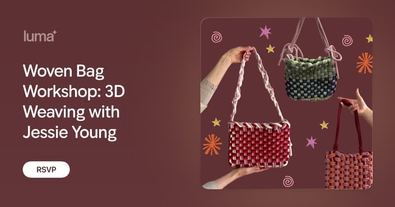 Woven Bag Workshop: 3D Weaving with Jessie Young, New York