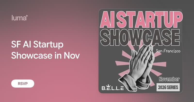 SF AI Startup Showcase (November), San Francisco