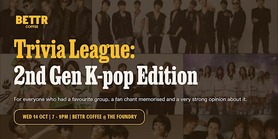 100% Unfiltered Trivia League: 2nd-gen K-pop edition, Singapore