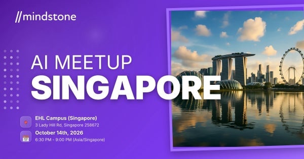 Mindstone Singapore AI Meetup (October), Singapore