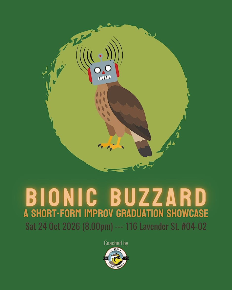 Short-form improv showcase by Bionic Buzzard, Singapore