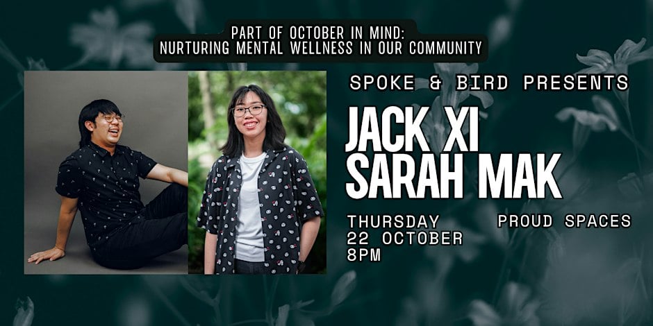 Spoke & Bird poetry open mic ft. Jack Xi and Sarah Mak, Singapore
